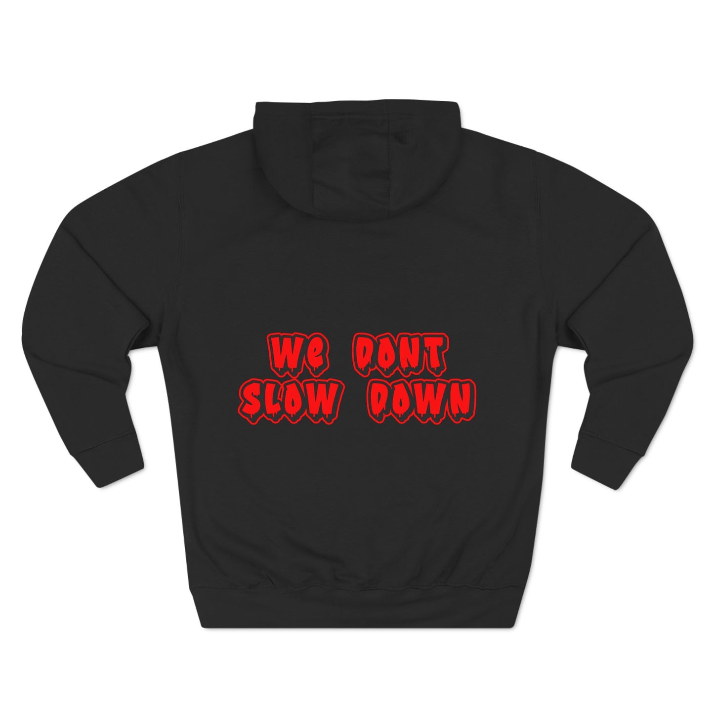 2FastLife "We Don't Slow Down" Hoodie (RED LOGO)