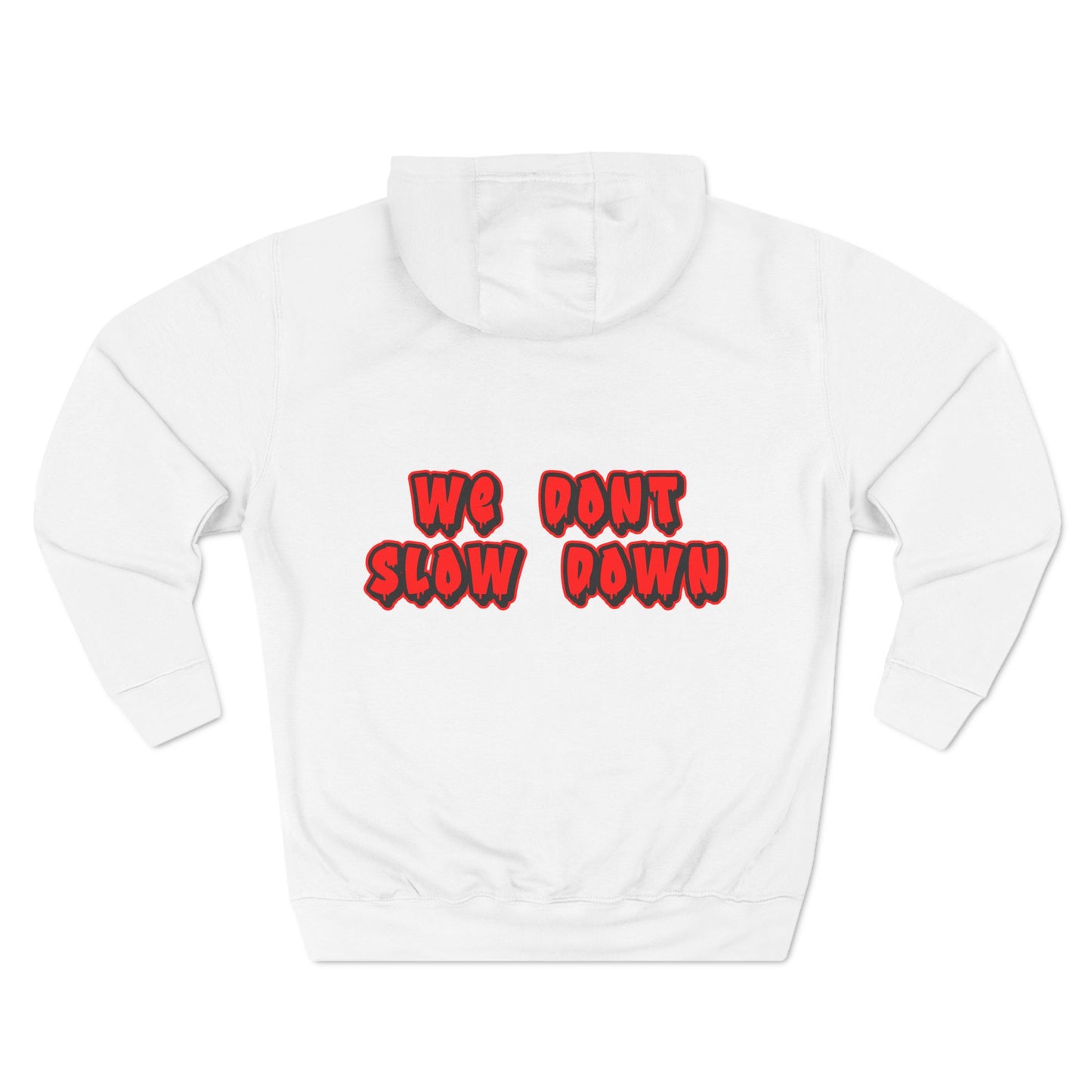 2FastLife "We Don't Slow Down" Hoodie (RED LOGO)