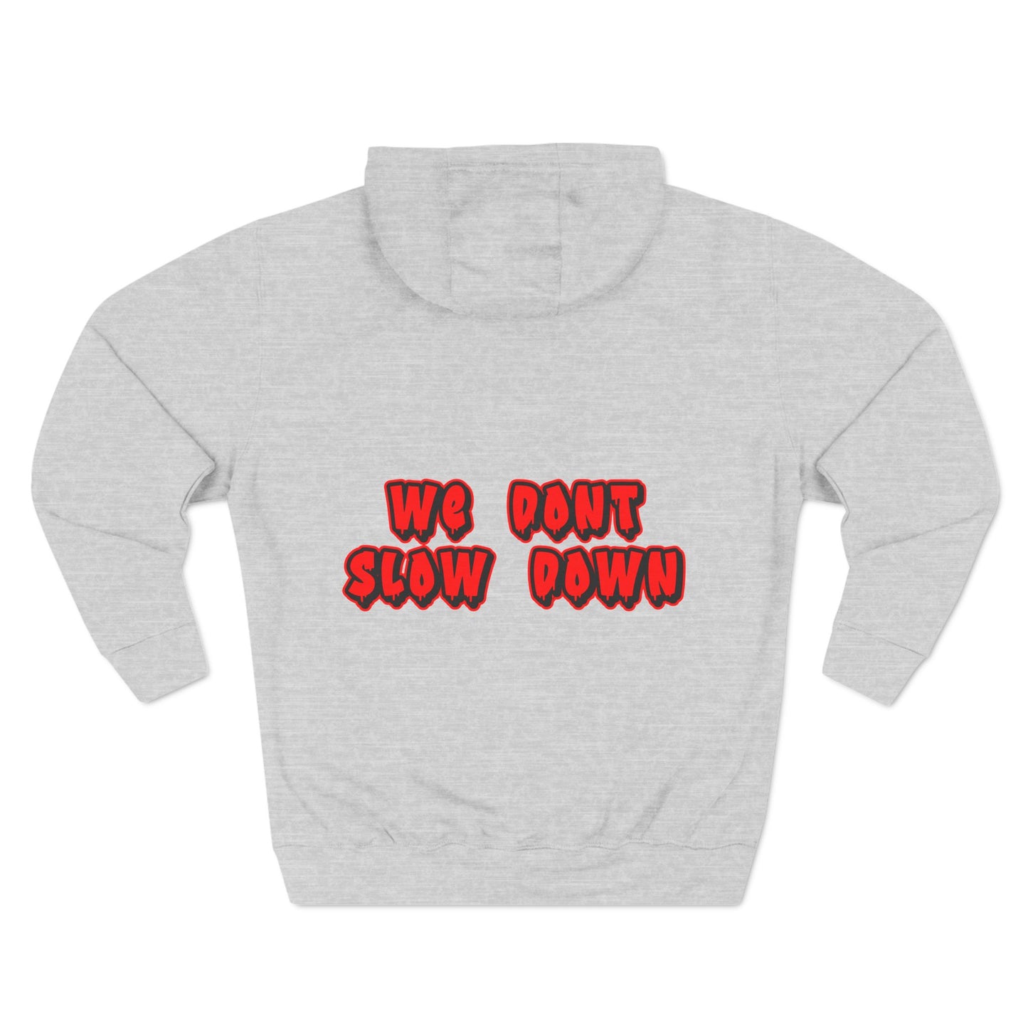 2FastLife "We Don't Slow Down" Hoodie (RED LOGO)