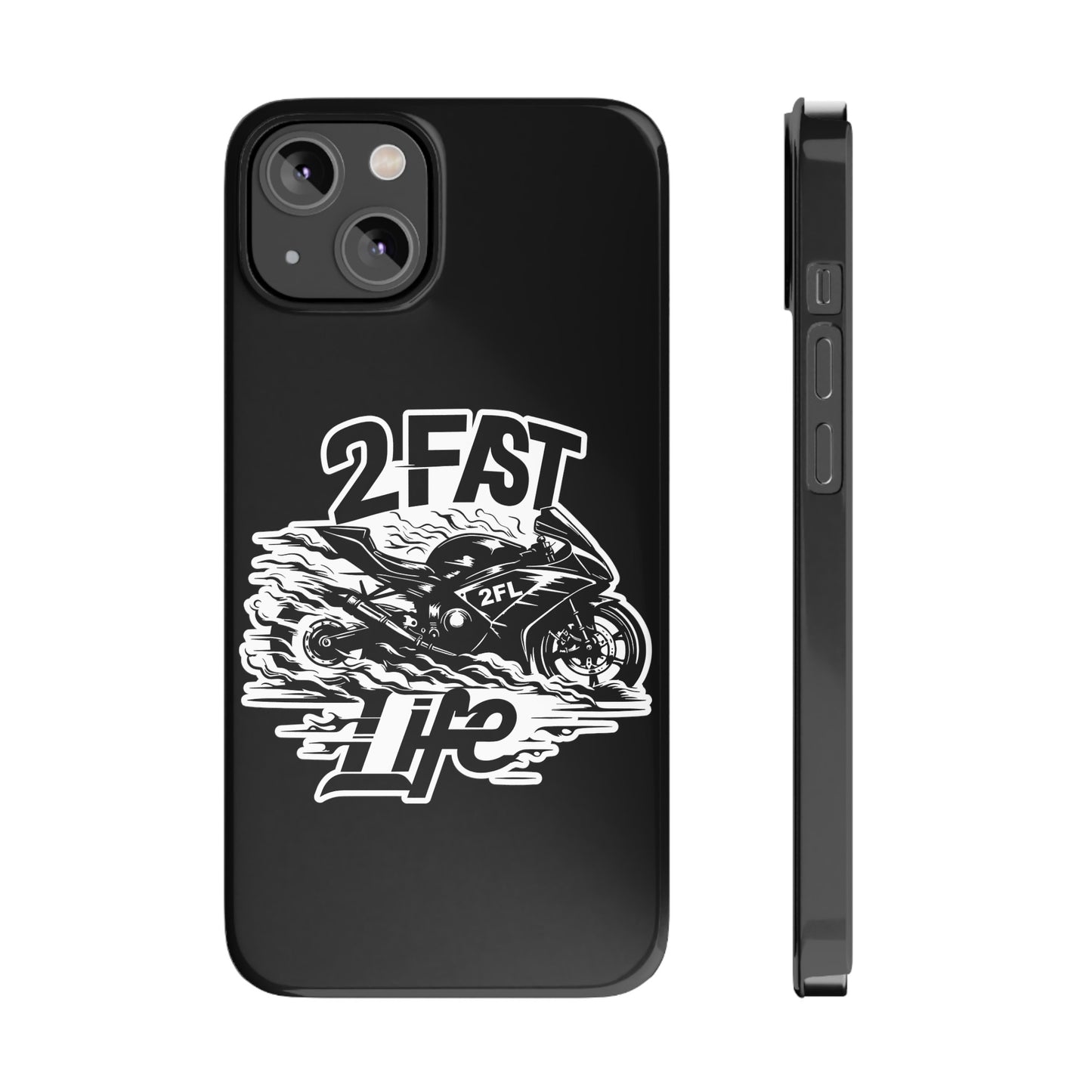 Slim 2FastLife Phone Cases