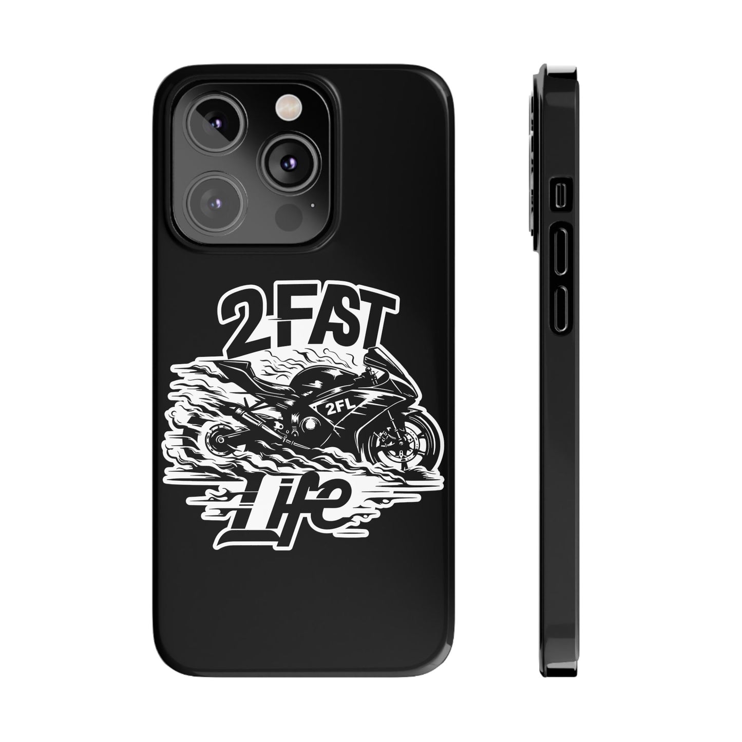 Slim 2FastLife Phone Cases